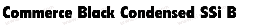 Commerce Black Condensed SSi Bold Condensed字体转换